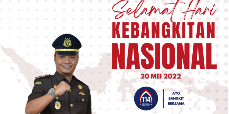Selamat Hari Kebangkitan Nasional Tahun 2022