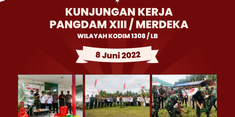 Kunjungan Kerja Pangdam XIII/Merdeka
