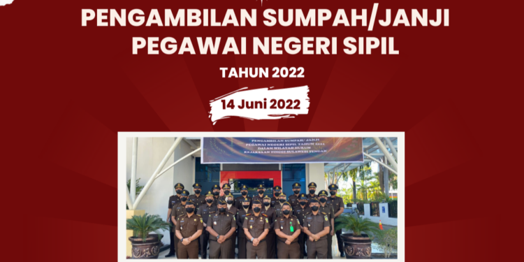 Pengambilan Sumpah/Janji Pegawai Negeri Sipil Tahun 2022