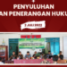 Penyuluhan dan Penerangan Hukum