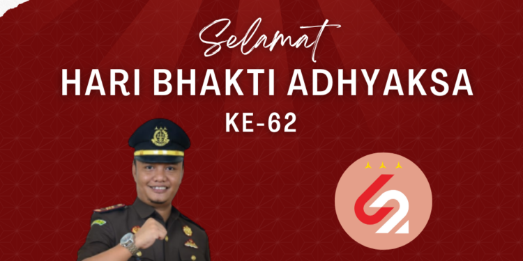 Selamat Hari Bhakti Adhyaksa Ke-62